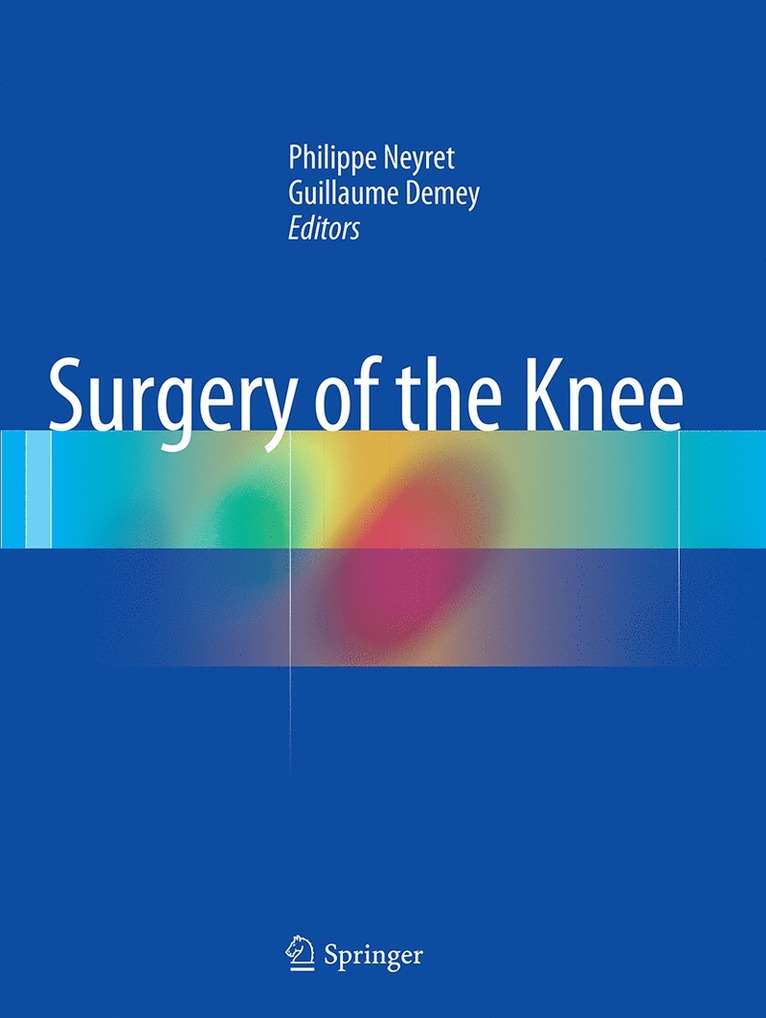 Philippe Neyret, Guillaume Demey - Surgery of the Knee, Häftad
