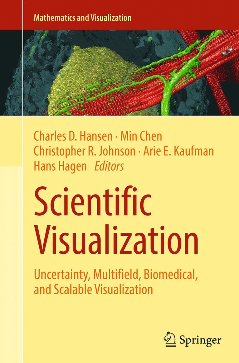 Charles D. Hansen, Min Chen, Christopher R. Johnson, Arie E. Kaufman, Hans Hagen - Scientific Visualization, Häftad