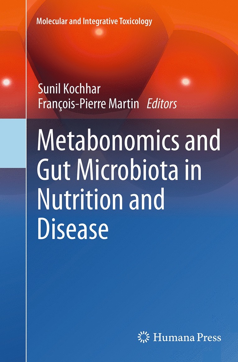 Sunil Kochhar, François-Pierre Martin, Francois-Pierre Martin - Metabonomics and Gut Microbiota in Nutrition and Disease, Häftad