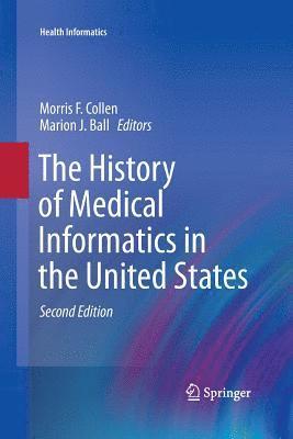 The History of Medical Informatics in the United States 1