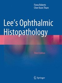 bokomslag Lee's Ophthalmic Histopathology