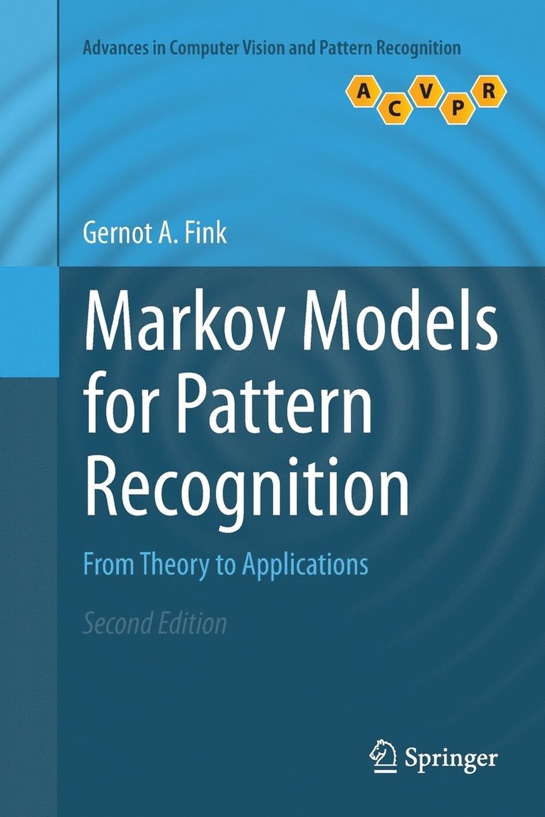 Markov Models for Pattern Recognition 1