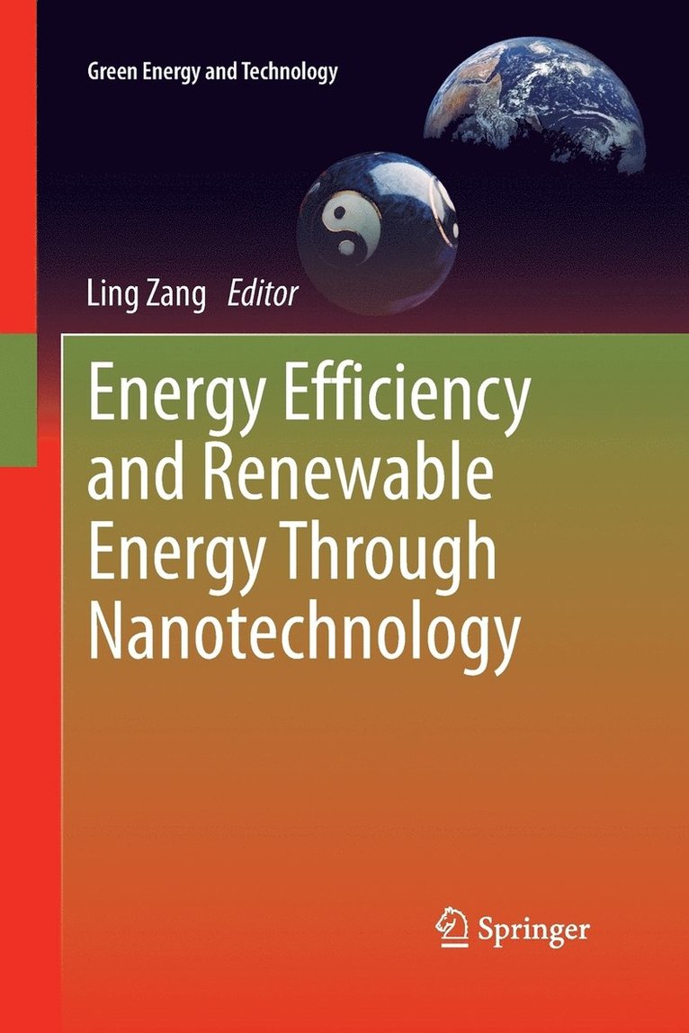 Ling Zang - Energy Efficiency and Renewable Energy Through Nanotechnology, Häftad