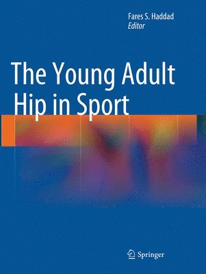 bokomslag The Young Adult Hip in Sport