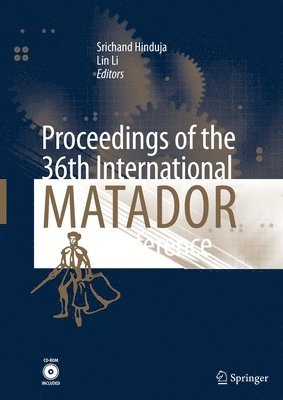 Proceedings of the 36th International MATADOR Conference 1