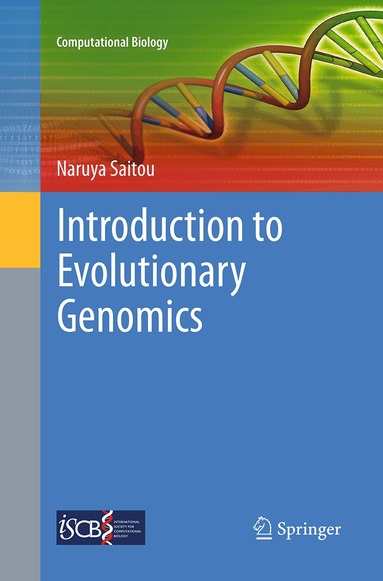 Naruya Saitou - Introduction to Evolutionary Genomics, Häftad