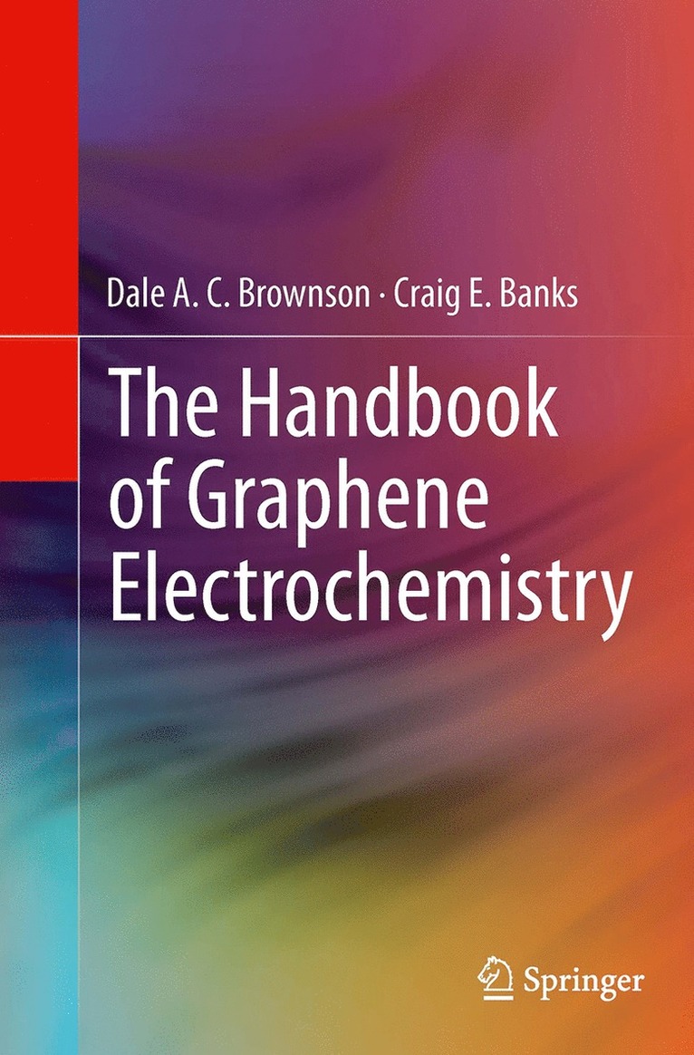 Dale A. C. Brownson, Craig E. Banks - Handbook of Graphene Electrochemistry, Häftad