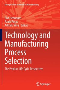 bokomslag Technology and Manufacturing Process Selection
