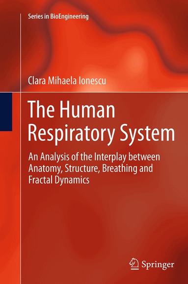 Clara Mihaela Ionescu - Human Respiratory System, Häftad