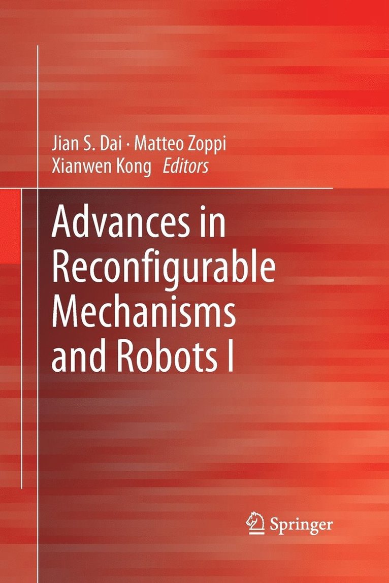 Advances in Reconfigurable Mechanisms and Robots I 1