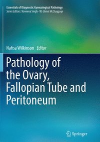 bokomslag Pathology of the Ovary, Fallopian Tube and Peritoneum