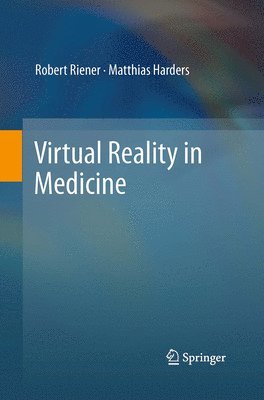 bokomslag Virtual Reality in Medicine