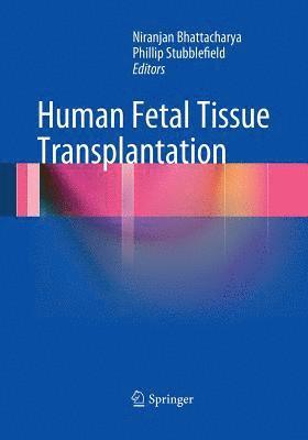 bokomslag Human Fetal Tissue Transplantation