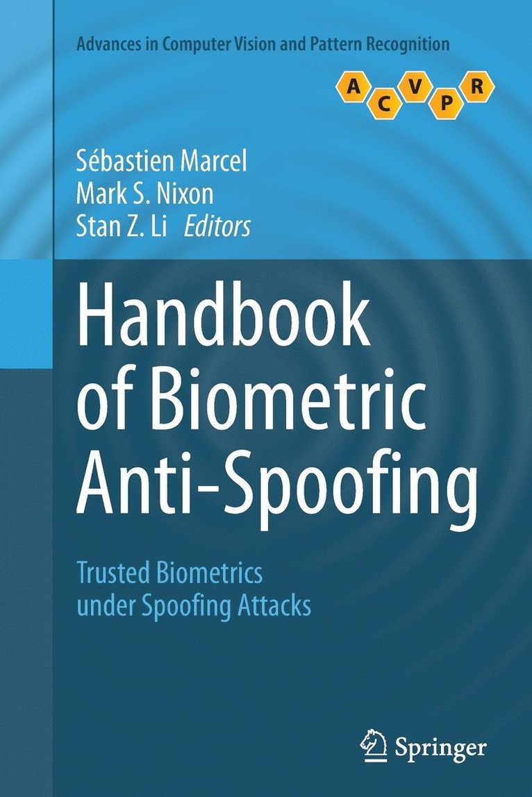 Handbook of Biometric Anti-Spoofing 1
