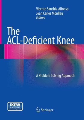 Vicente Sanchis-Alfonso, Joan Carles Monllau - ACL-Deficient Knee, Häftad