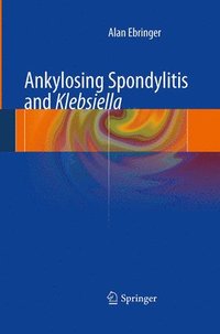 bokomslag Ankylosing spondylitis and Klebsiella