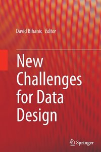 bokomslag New Challenges for Data Design