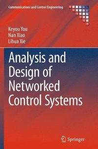 bokomslag Analysis and Design of Networked Control Systems