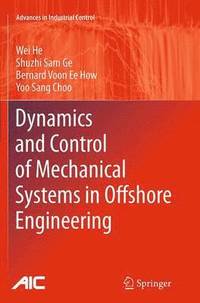 bokomslag Dynamics and Control of Mechanical Systems in Offshore Engineering