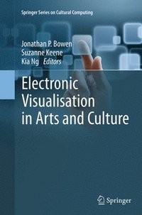 bokomslag Electronic Visualisation in Arts and Culture