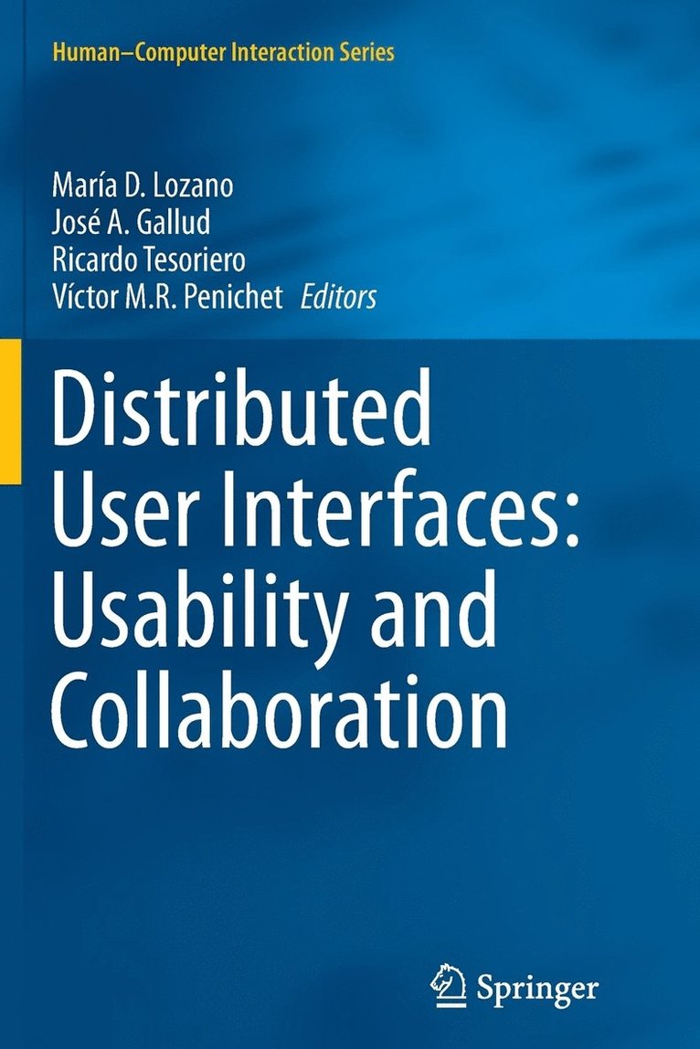 Distributed User Interfaces: Usability and Collaboration 1