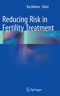 bokomslag Reducing Risk in Fertility Treatment
