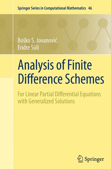 Boško S. Jovanović, Endre Süli - Analysis of Finite Difference Schemes, Häftad