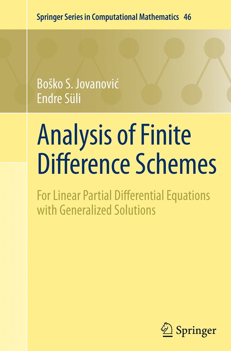 Boško S. Jovanović, Endre Süli, Bosko S. Jovanovic, Boko S. Jovanovic - Analysis of Finite Difference Schemes, Häftad
