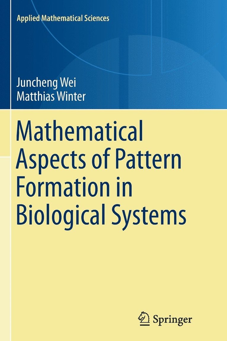 Mathematical Aspects of Pattern Formation in Biological Systems 1