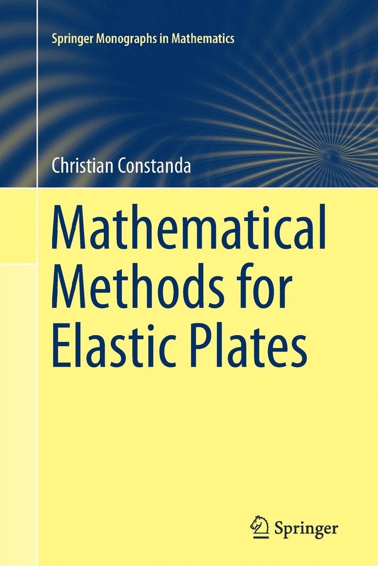 Mathematical Methods for Elastic Plates 1