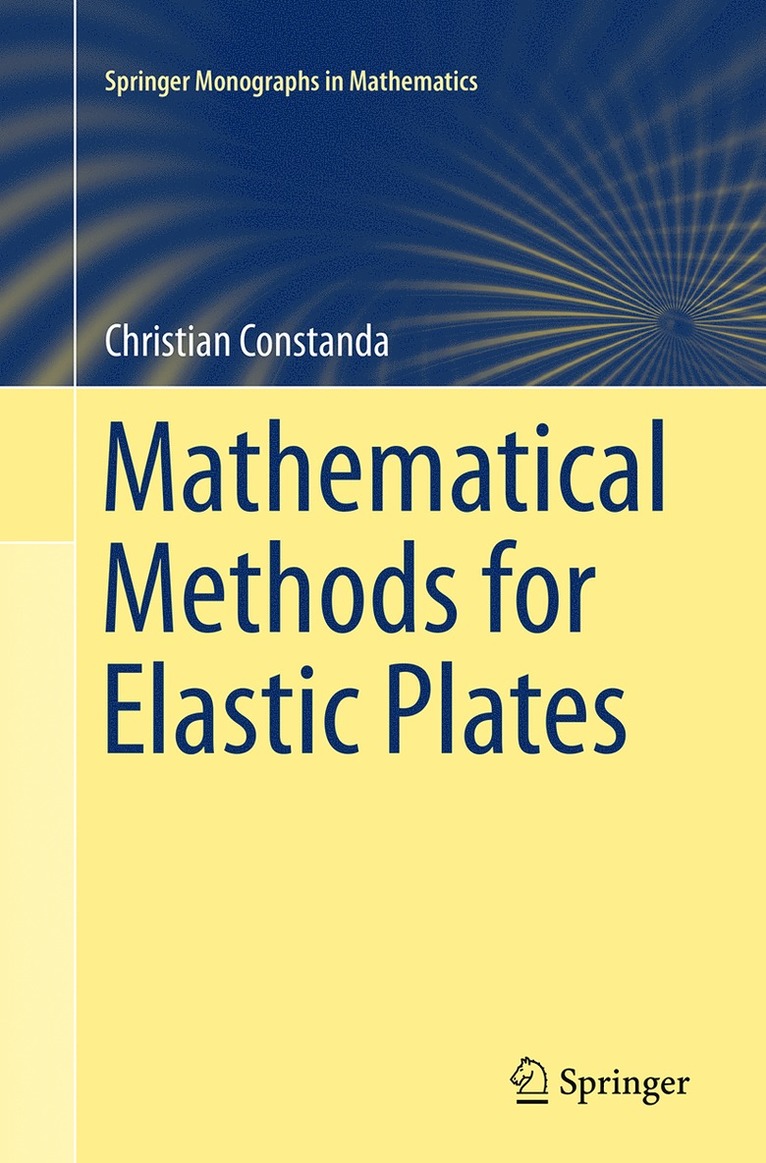 Mathematical Methods for Elastic Plates 1