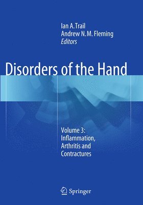 Ian A. Trail, Andrew N.M. Fleming, Ian a. Trail, Andrew N. M. Fleming - Disorders of the Hand, Häftad