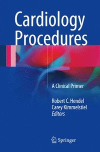 bokomslag Cardiology Procedures: A Clinical Primer