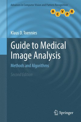 bokomslag Guide to Medical Image Analysis