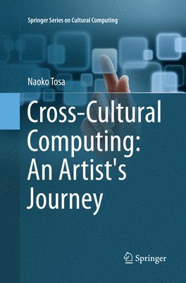 Cross-Cultural Computing: An Artist's Journey 1