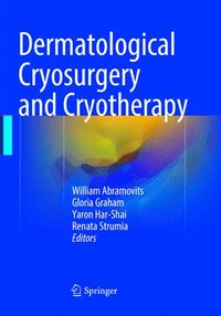 bokomslag Dermatological Cryosurgery and Cryotherapy