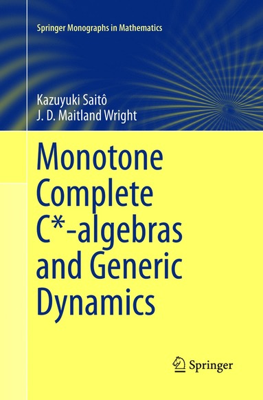 bokomslag Monotone Complete C*-algebras and Generic Dynamics