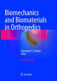bokomslag Biomechanics and Biomaterials in Orthopedics