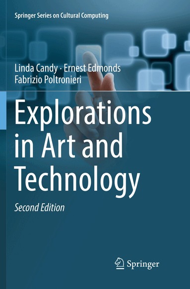 Linda Candy, Ernest Edmonds, Fabrizio Poltronieri - Explorations in Art and Technology, Häftad