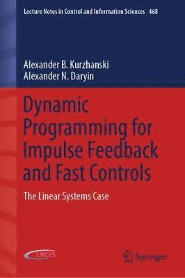 bokomslag Dynamic Programming for Impulse Feedback and Fast Controls