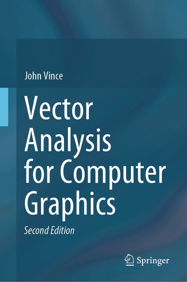 John Vince - Vector Analysis for Computer Graphics, Inbunden