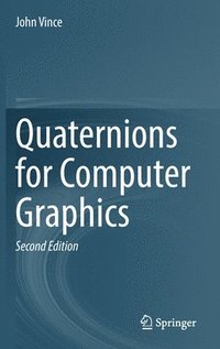 bokomslag Quaternions for Computer Graphics