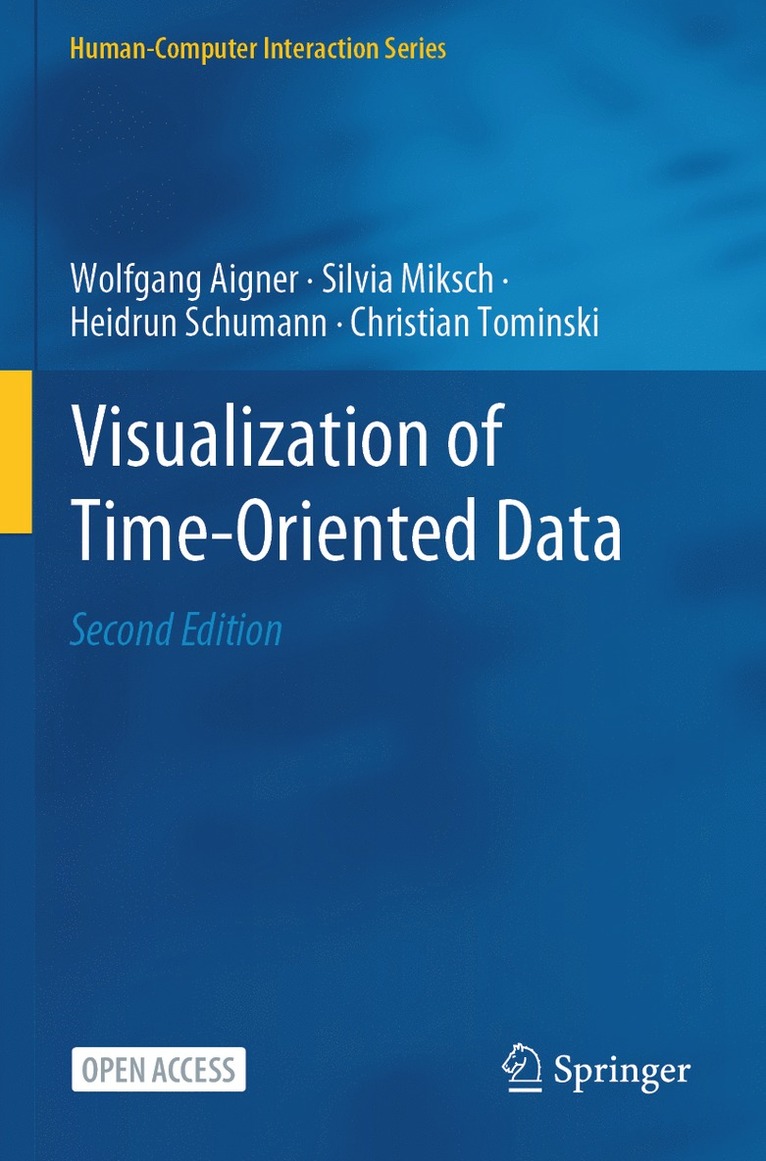 Wolfgang Aigner, Silvia Miksch, Heidrun Schumann, Christian Tominski - Visualization of Time-Oriented Data, Häftad