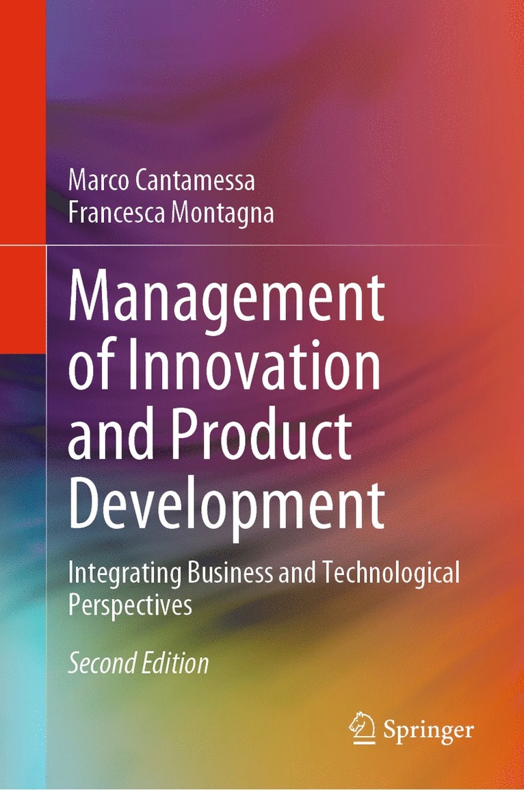 Marco Cantamessa, Francesca Montagna - Management of Innovation and Product Development, Inbunden
