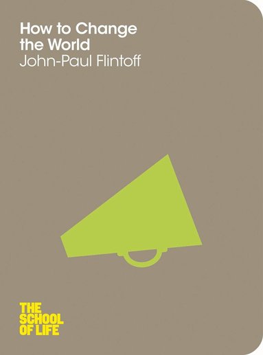 John-Paul Flintoff - How to Change the World, Häftad