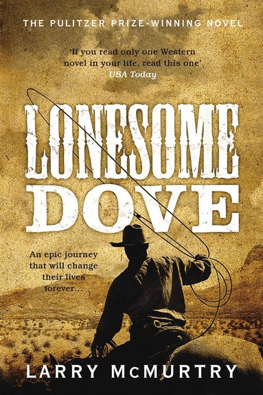 Larry McMurtry - Lonesome Dove, Häftad