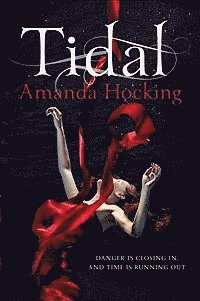 Amanda Hocking - Tidal, Häftad
