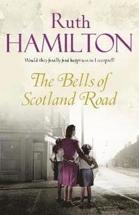 bokomslag The Bells of Scotland Road