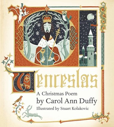 Carol Ann Duffy DBE - Wenceslas, Inbunden