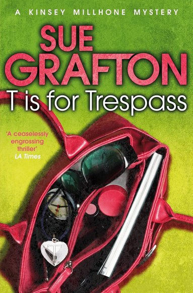 Sue Grafton - T is for Trespass, Häftad
